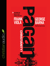 Pagan Christianity (MP3): Exploring the Roots of Our Christian Practices